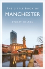 The Little Book of Manchester - eBook