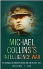 Michael Collins's Intelligence War - eBook