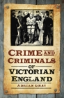Crime and Criminals of Victorian England - eBook