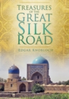 Treasures of the Great Silk Road - eBook