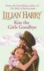 Kiss The Girls Goodbye - Book