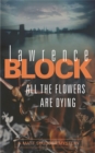 All The Flowers Are Dying - Book