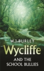 Wycliffe and the School Bullies - Book