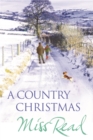 A Country Christmas : Village Christmas, Jingle Bells, Christmas At Caxley 1913, The Fairacre Ghost - Book