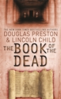 The Book of the Dead : An Agent Pendergast Novel - Book
