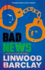 Bad News : A Zack Walker Mystery #4 - Book