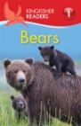Kingfisher Readers: Bears (Level 1: Beginning to Read) - Book