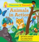 Discover It Yourself: Animals In Action - Book