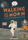 Imagine You Were There... Walking on the Moon - Book