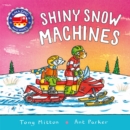 Amazing Machines: Shiny Snow Machines - eBook