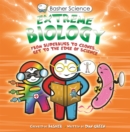 Basher Science: Extreme Biology - Book
