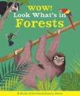 Wow! Look What's In Forests - Book