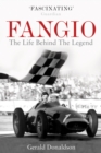 Fangio : The Life Behind the Legend - Book