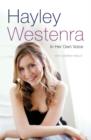 Hayley Westenra : In Her Own Voice - eBook