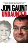 Undaunted : The True Story Behind the Popular Shock-Jock - eBook
