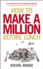 How to Make a Million Before Lunch - eBook