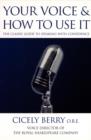 Your Voice and How to Use it - eBook
