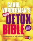 Carol Vorderman's Mini Detox Bible : A complete detox for body and mind - eBook