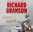 Finding My Virginity : The New Autobiography - eAudiobook
