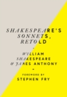 Shakespeare's Sonnets, Retold : Classic Love Poems with a Modern Twist - Book