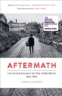 Aftermath : Life in the Fallout of the Third Reich, 1945-1955 - Book