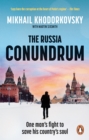 The Russia Conundrum : One man’s fight to save his country’s soul - Book