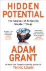 Hidden Potential : The Science of Achieving Greater Things - Book