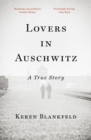Lovers in Auschwitz : A True Story - Book