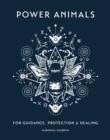 Power Animals : For Guidance, Protection and Healing - eBook