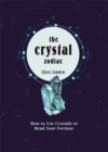 Crystal Zodiac : How to use Crystals to Read your Fortune - Book