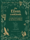 The Elven Cookbook : A Recipe Book Inspired by the Elves of Tolkien - eBook