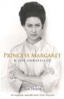 Princess Margaret : A Life Unravelled - Book