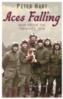 Aces Falling : War Above The Trenches, 1918 - Book
