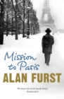 Mission to Paris : The atmospheric espionage thriller from the hit author of Spies of the Balkans - Book