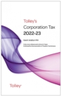 Tolley's Corporation Tax 2022-23 Main Annual - Book