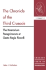 The Chronicle of the Third Crusade : The Itinerarium Peregrinorum et Gesta Regis Ricardi - Book