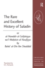 The Rare and Excellent History of Saladin or al-Nawadir al-Sultaniyya wa'l-Mahasin al-Yusufiyya by Baha' al-Din Ibn Shaddad - Book