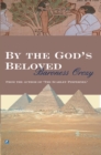 By The Gods Beloved - eBook