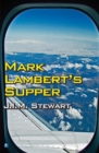 Mark Lambert's Supper - eBook