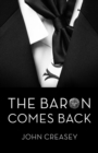 The Baron Comes Back : (Writing as Anthony Morton) - eBook