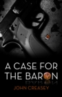 A Case for the Baron : (Writing as Anthony Morton) - eBook