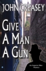 Give A Man A Gun - eBook