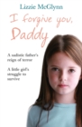 I Forgive You, Daddy - eBook