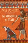 The Poisoner of Ptah (Amerotke Mysteries, Book 6) : A deadly killer stalks the pages of this gripping mystery - Book