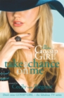 Gossip Girl The Carlyles: Take A Chance On Me - Book