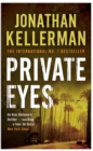 Private Eyes (Alex Delaware series, Book 6) : An engrossing psychological thriller - Book