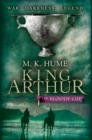 King Arthur: The Bloody Cup (King Arthur Trilogy 3) : A thrilling historical adventure of treason and turmoil - eBook