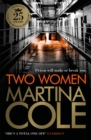 Two Women : An unbreakable bond. A story you'd never predict. An unforgettable thriller from the queen of crime. - Book