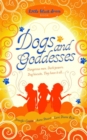 Dogs and Goddesses - Book