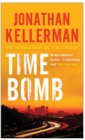 Time Bomb (Alex Delaware series, Book 5) : A tense and gripping psychological thriller - eBook